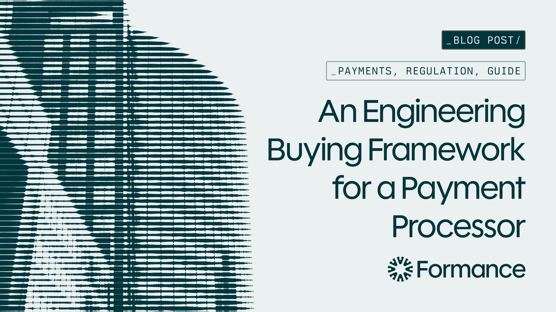 An Engineering Buying Framework for a Payment Processor